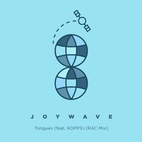 RAC Remixes “Tongues” by Joywave (feat. Kopps)